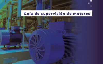 Guía de Supervisión de Motores: Proteja su producción y maximice la eficiencia